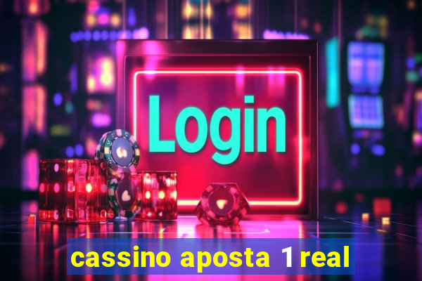 cassino aposta 1 real